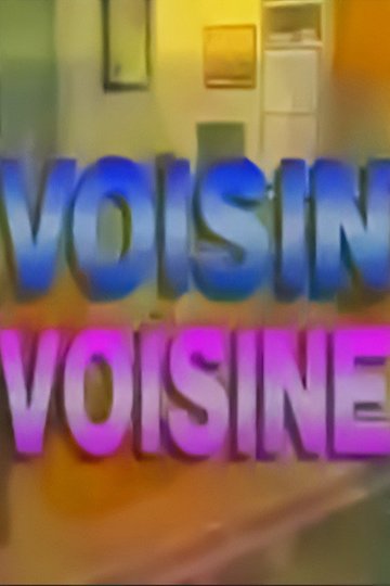 Locandina di Voisin, voisine