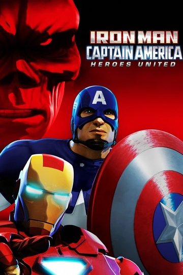 Locandina di Iron Man & Captain America: Heroes United