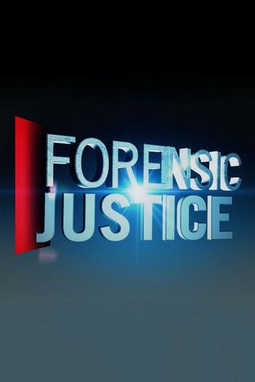Locandina di Forensic Justice