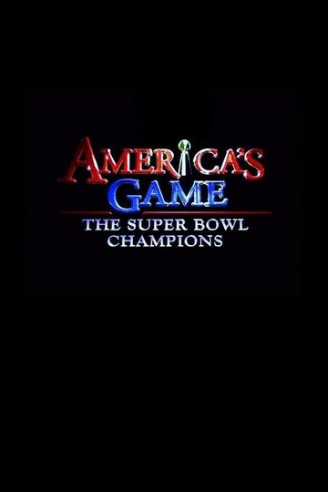 Locandina di America's Game: The Super Bowl Champions