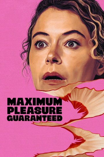 Locandina di Maximum Pleasure Guaranteed