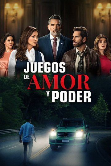 Locandina di Juegos de amor y poder