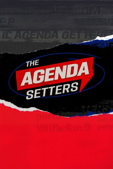 Locandina di The Agenda Setters