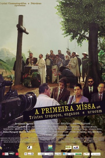 Locandina di A Primeira Missa ou Tristes Tropeços, Enganos e Urucum
