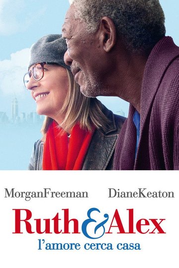 Locandina di Ruth & Alex - L'amore cerca casa