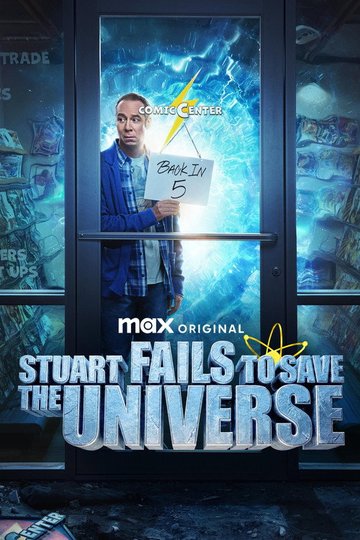Locandina di Stuart Fails to Save the Universe