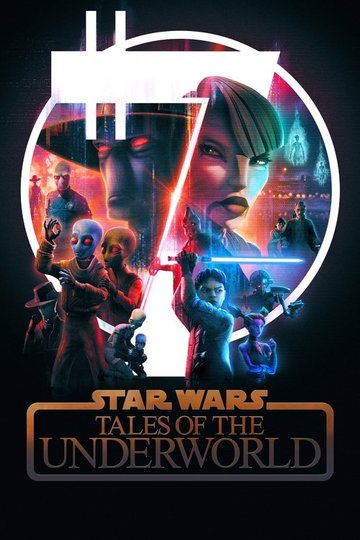 Locandina di Star Wars: Tales of the Underworld