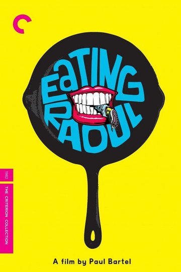 Locandina di Eating Raoul