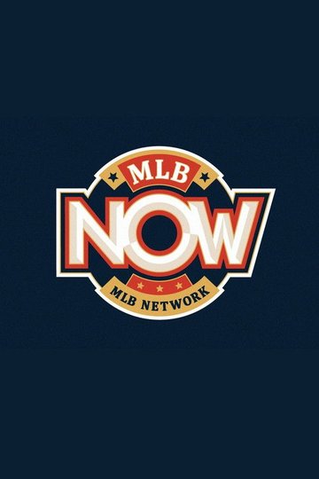 Locandina di MLB Now
