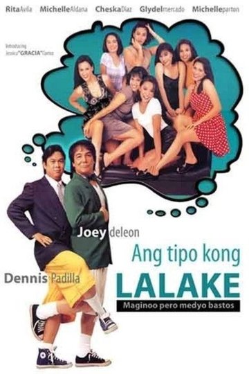 Locandina di Ang Tipo Kong Lalake (Maginoo Pero Medyo Bastos)