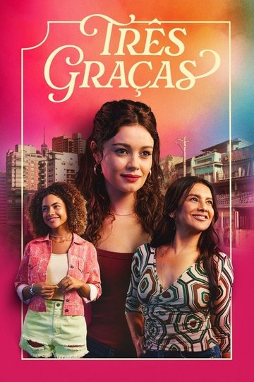 Locandina di Três Graças