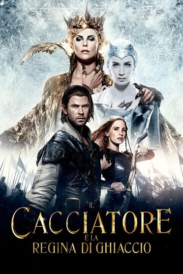 Locandina di Il cacciatore e la regina di ghiaccio