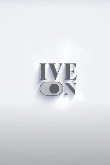 Locandina di IVE ON
