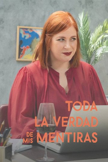 Locandina di Toda la verdad de mis mentiras