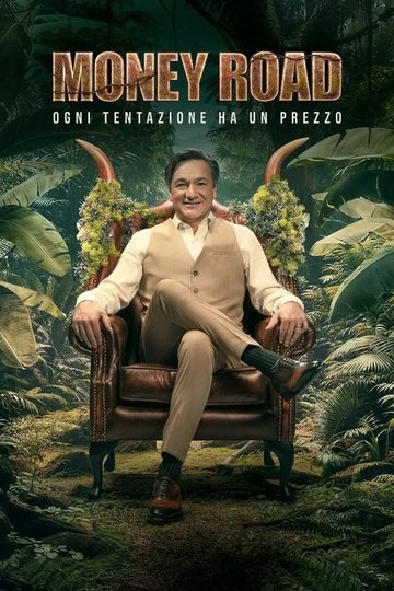 Locandina di Money Road - Ogni tentazione ha un prezzo