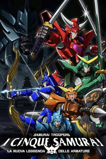 Locandina di Samurai Troopers - I cinque samurai: La nuova leggenda delle armature