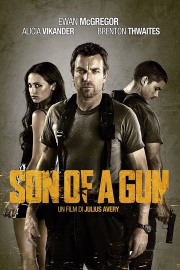 Locandina di Son of a Gun