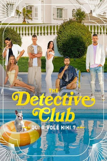 Locandina di The Detective Club : Qui a volé Kiki ?