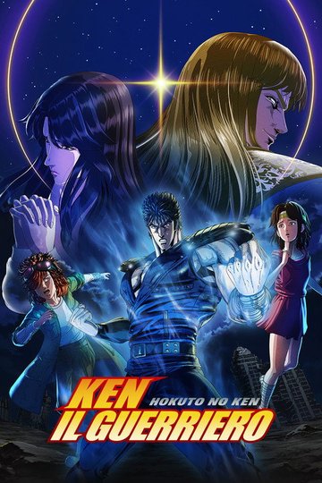 Locandina di Ken Il Guerriero: HOKUTO NO KEN