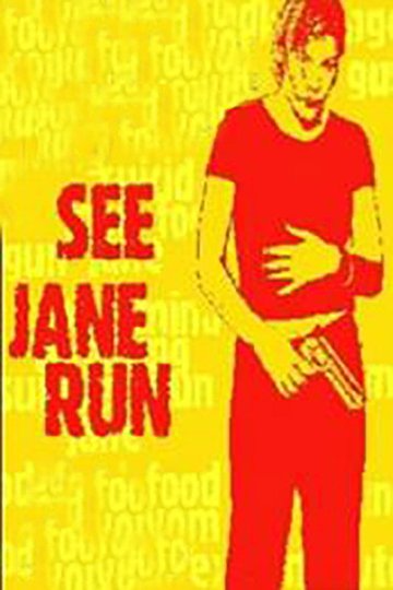 Locandina di See Jane Run