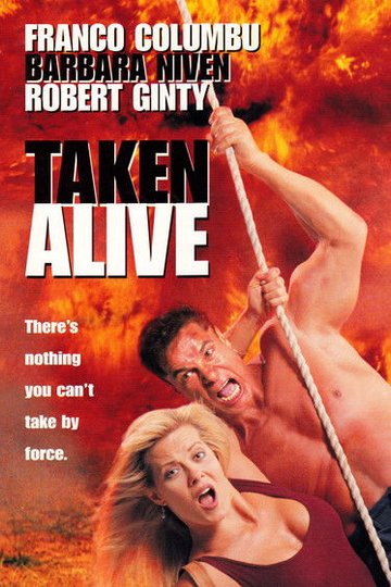 Locandina di Taken Alive