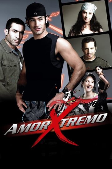 Locandina di Amor Xtremo