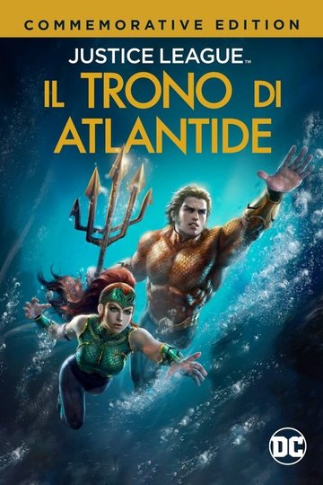 Locandina di Justice League: Il trono di Atlantide