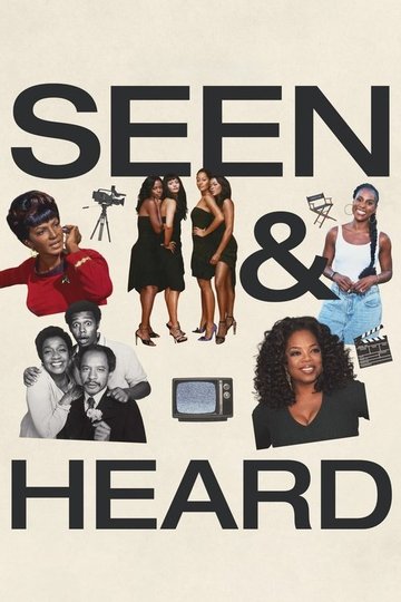 Locandina di Seen & Heard: The History of Black Television