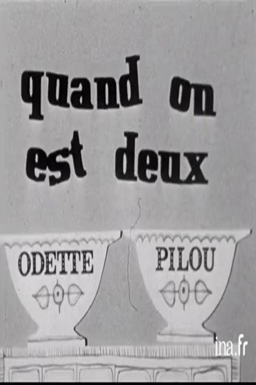 Locandina di Quand on est deux