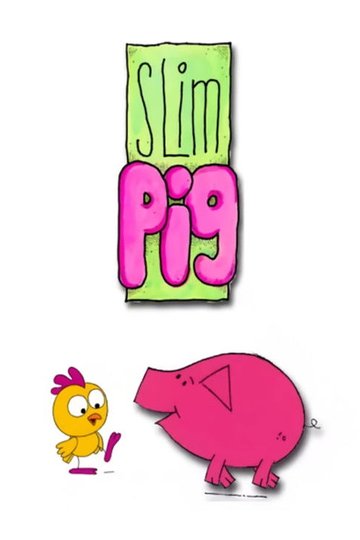 Locandina di Slim Pig