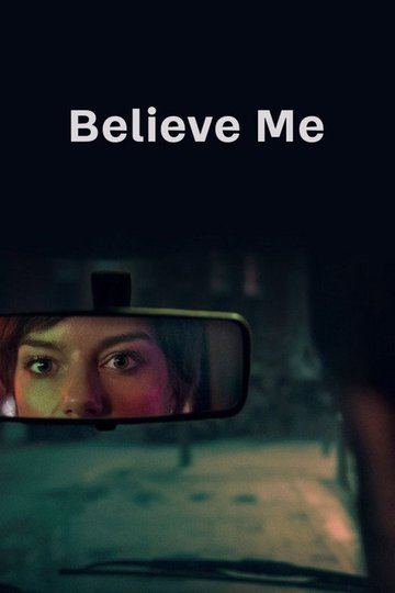 Locandina di Believe Me