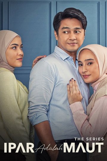 Locandina di Ipar Adalah Maut: The Series