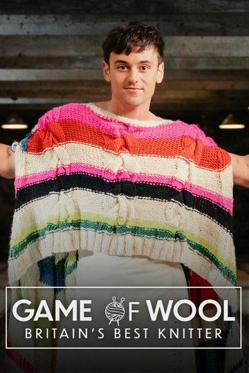 Locandina di Game of Wool: Britain's Best Knitter