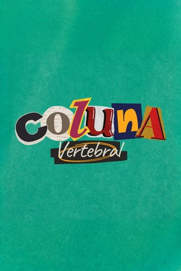 Locandina di Coluna Vertebral