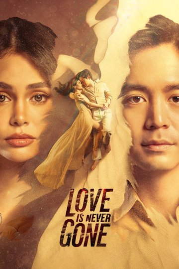 Locandina di Love Is Never Gone