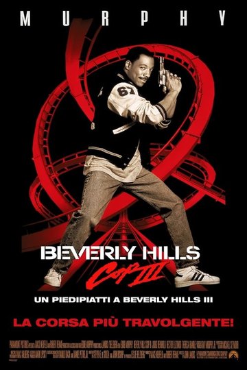 Locandina di Beverly Hills Cop III - Un piedipiatti a Beverly Hills III