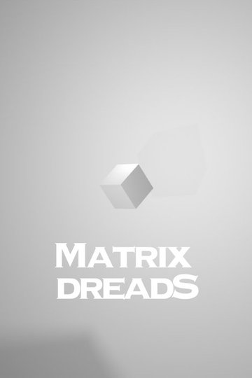 Locandina di Matrix Dreads