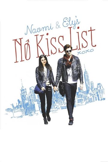 Locandina di No Kiss List - Va a finire che ti amo