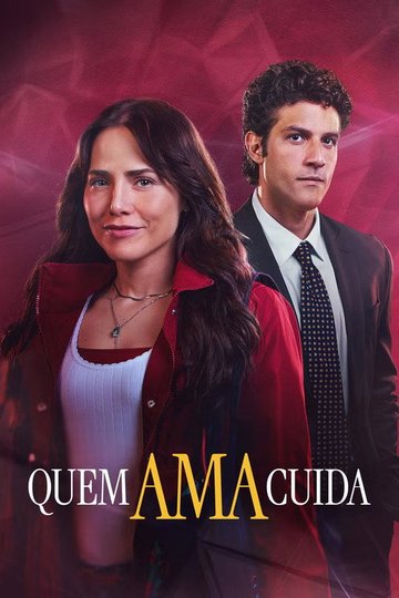 Locandina di Quem Ama Cuida