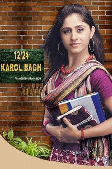 Locandina di 12/24 Karol Bagh