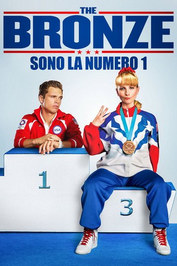 Locandina di The Bronze - Sono la numero 1