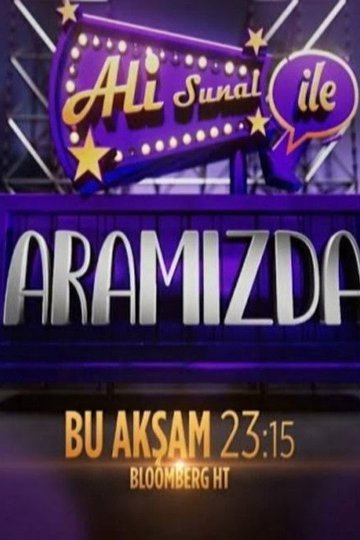Locandina di Ali Sunal ile Aramızda