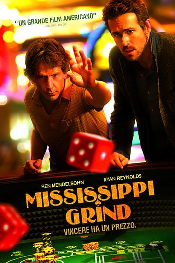 Locandina di Mississippi Grind