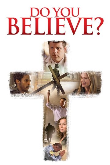 Locandina di Do You Believe?