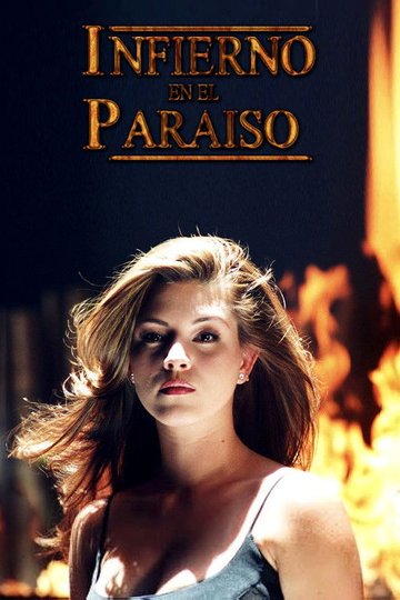 Locandina di Infierno en el paraíso