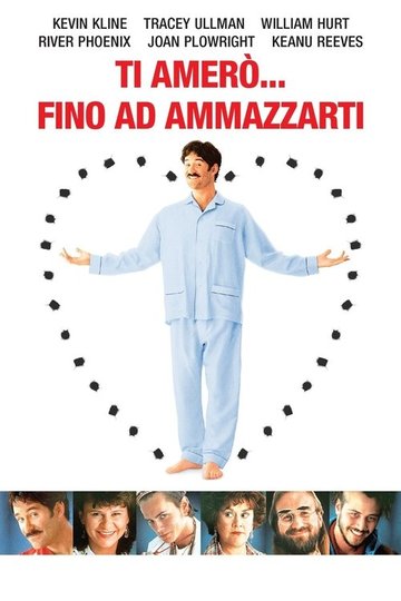 Locandina di Ti amerò... fino ad ammazzarti