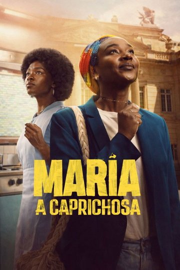 Locandina di Maria, a Caprichosa