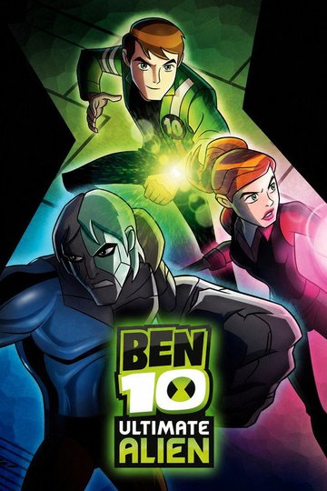 Locandina di Ben 10: Ultimate Alien