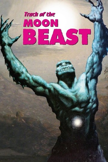 Locandina di Track of the Moon Beast