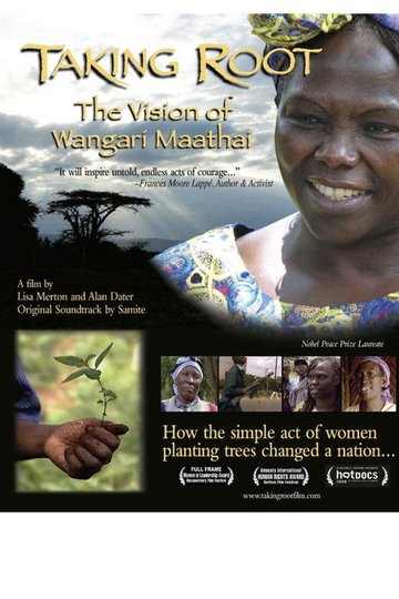 Locandina di Taking Root: The Vision of Wangari Maathai